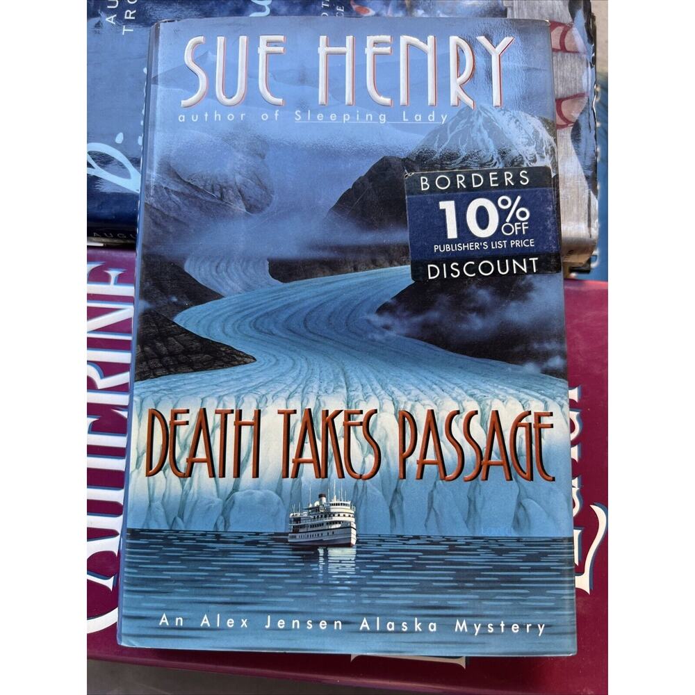 Death Takes Passage [Alaska Mystery Series, 4] [ Henry, Sue ] Used - Very Good
